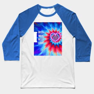 tie dyeing Love Baseball T-Shirt